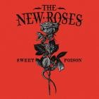 The New Roses - Sweet Poison