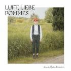 Lisa Spielmann - Luft, Liebe, Pommes