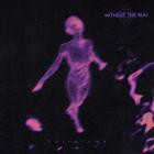 Without The Sun - Holograma