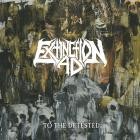 Extinction A D  - To The Detested