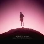 Celestial Bums - Minutes From Heaven