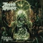 Morbid Whisper - Echoes Of Mind