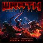 Andrew Hulshult - Wrath: Aeon of Ruin (Original Game Soundtrack)