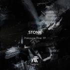 Stonk - Pressure Trap EP