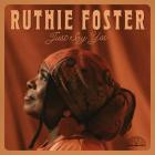 Ruthie Foster - Just Say Yes