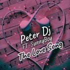 Peter DJ feat  Sunnyboy - The Love Song