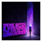 Zene Witch  Kresikov - The End of the Universe