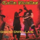 Cella Dwellas-Good Dwellas-16BIT-WEB-FLAC-1995-SHHHHHH