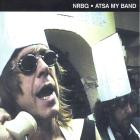 NRBQ - - Atsa My Band  