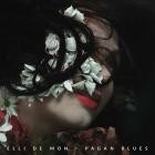 Elli de Mon - Pagan Blues