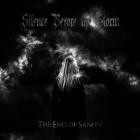 Silence Before the Storm - The End of Sanity