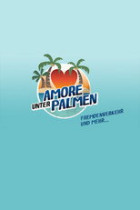 Amore unter Palmen Deutschland - Staffel 2