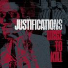 Justifications - Urge To Kill