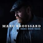 Marc Broussard - Chance Worth Taking