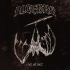Algebra - Live at RKC