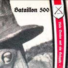 Bataillon 500 - Viele Seelen und ein Gedanke