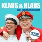 Klaus Und Klaus - Das Jubilaeumsalbum  40 Jahre