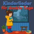 Kinderlieder für dunkle Tage