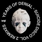 Years Of Denial-Suicide Disco Vol 2 Remixes- VEYL039 -16BIT-WEB-FLAC-2024-BABAS