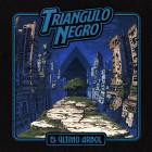 Triangulo Negro - El Ultimo Arbol
