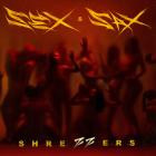 Shrezzers-SEX and SAX-24BIT-44KHZ-WEB-FLAC-2023-FLACCiD