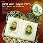 Porter Wagoner & Dolly Parton - - Porter Wayne And Dolly Rebecca  