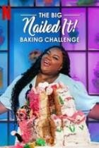The Big Nailed It Baking Challenge - Staffel 1