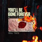 MarkedLife - You'll Be Gone Forever