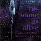 His Name Is Alive - Home Is in Your Head (2024 Remastered Edition)