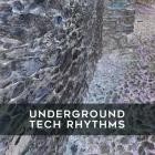 VA - Underground Tech Rhythms