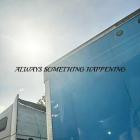 Lovefrix - Always Something Happening