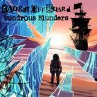 Caught Off Guard - - Wondrous Blunders  