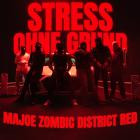 Majoe Zombic District Red - Stress Ohne Grund