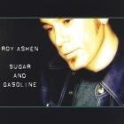 Roy Ashen - Sugar And Gasoline