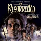 Richard Band - Original Motion Picture Soundtrack The Resurrected