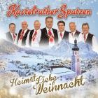 Kastelruther Spatzen - Heimatliebe Weihnacht