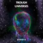 DkBoyz - Trough Universes