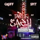 Gruff and Spit-Take It Eazy-Single-WEBUVU