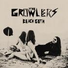 The Growlers - Beach Goth Tape (Demastered 2025) (Mono)