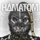 Haematom - Fuer Dich