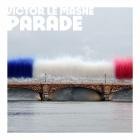 Victor Le Masne - Parade