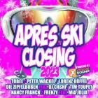 Après Ski Closing 2023 (powered by Xtreme Sound)