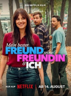 Mein bester Freund, seine Freundin und ich