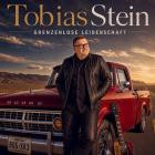 Tobias Stein - Grenzenlose Leidenschaft