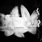 Ena-Binaural Pt 2- SMGHOROLP01V -16BIT-WEB-FLAC-2018-BABAS