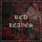 Teeth First - Red Leaves