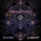 Panoptics - Dark Light