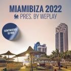 MiamIbiza 2022 pres  by WEPLAY (DJ Mix)