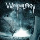 Winterborn - Break Another Day