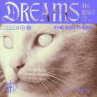 The Southern - Dreams Are Made Of EP